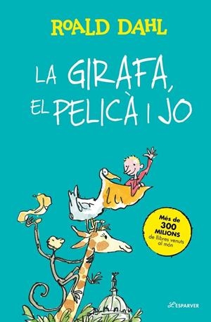 LA GIRAFA, EL PELICÀ I JO | 9791387949327 | DAHL, ROALD | Llibreria La Font de Mimir - Llibreria online Barcelona - Comprar llibres català i castellà