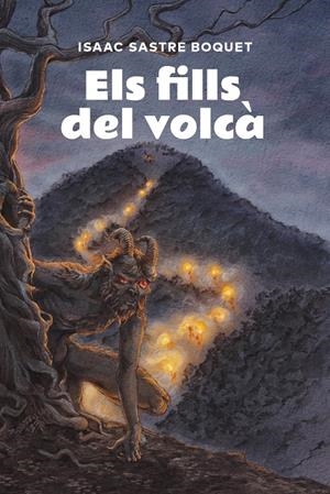 ELS FILLS DEL VOLCÀ | 9791387672607 | SASTRE BOQUET, ISAAC | Llibreria La Font de Mimir - Llibreria online Barcelona - Comprar llibres català i castellà