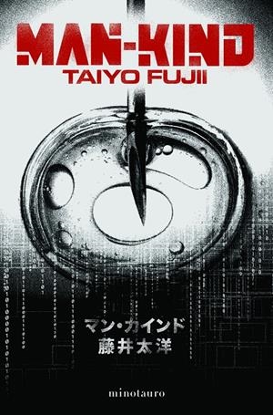 MAN-KIND | 9788445022047 | FUJII, TAIYO | Llibreria La Font de Mimir - Llibreria online Barcelona - Comprar llibres català i castellà