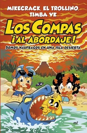 LOS COMPAS ¡AL ABORDAJE! | 9788427055568 | MIKECRACK, EL TROLLINO Y TIMBA VK | Llibreria La Font de Mimir - Llibreria online Barcelona - Comprar llibres català i castellà