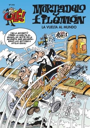 MORTADELO Y FILEMÓN. LA VUELTA AL MUNDO (OLÉ! MORTADELO 219) | 9788402428868 | IBÁÑEZ, FRANCISCO | Llibreria La Font de Mimir - Llibreria online Barcelona - Comprar llibres català i castellà