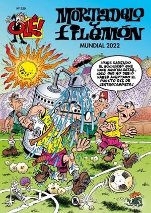 MORTADELO Y FILEMÓN. MUNDIAL 2022 (OLÉ! MORTADELO 220) | 9788402428851 | IBÁÑEZ, FRANCISCO | Llibreria La Font de Mimir - Llibreria online Barcelona - Comprar llibres català i castellà