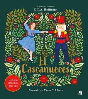 EL CASCANUECES. UN CUENTO DE NAVIDAD EN POP-UP | 9791259578235 | PATSCHKE, STEVE/GOLDHAWK, ZANNA | Llibreria La Font de Mimir - Llibreria online Barcelona - Comprar llibres català i castellà