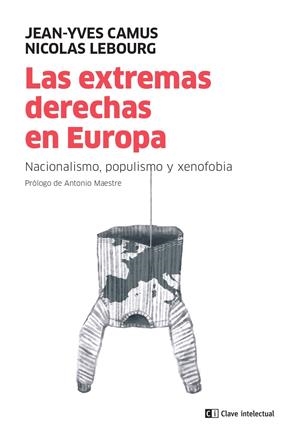 LAS EXTREMAS DERECHAS EN EUROPA | 9788412225259 | LEBOURG, NICOLAS/CAMUS, JEAN-YVES | Llibreria La Font de Mimir - Llibreria online Barcelona - Comprar llibres català i castellà