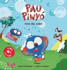 PAU PINYÓ: FUIG DEL SABÓ | 9788466160766 | PINTADERA, FRAN | Llibreria La Font de Mimir - Llibreria online Barcelona - Comprar llibres català i castellà