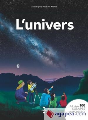 L'UNIVERS | 9788466160599 | BAUMANN, ANNE-SOPHIE | Llibreria La Font de Mimir - Llibreria online Barcelona - Comprar llibres català i castellà
