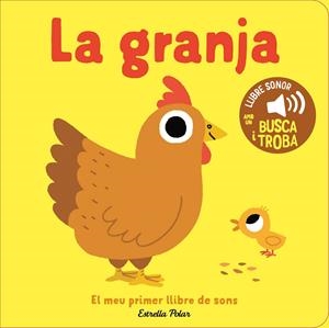 LA GRANJA. EL MEU PRIMER LLIBRE DE SONS | 9791387782788 | BILLET, MARION | Llibreria La Font de Mimir - Llibreria online Barcelona - Comprar llibres català i castellà