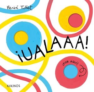 ¡UALAAA! | 9791387686062 | TULLET, HERVÉ | Llibreria La Font de Mimir - Llibreria online Barcelona - Comprar llibres català i castellà
