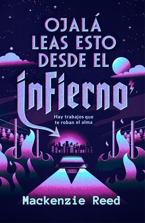 OJALÁ LEAS ESTO DESDE EL INFIERNO | 9788466685849 | REED, MACKENZIE | Llibreria La Font de Mimir - Llibreria online Barcelona - Comprar llibres català i castellà