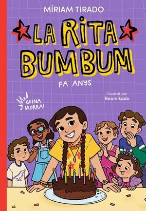RITA BUMBUM 4 - LA RITA BUMBUM FA ANYS! | 9791387994419 | TIRADO, MÍRIAM | Llibreria La Font de Mimir - Llibreria online Barcelona - Comprar llibres català i castellà