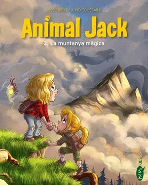 ANIMAL JACK 2 LA MUNTANYA MÀGICA | 9791387744427 | TOUSSAINT, KID | Llibreria La Font de Mimir - Llibreria online Barcelona - Comprar llibres català i castellà