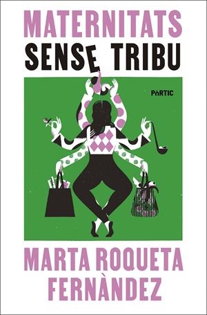 MATERNITATS SENSE TRIBU | 9788498096477 | ROQUETA-FERNÀNDEZ, MARTA | Llibreria La Font de Mimir - Llibreria online Barcelona - Comprar llibres català i castellà