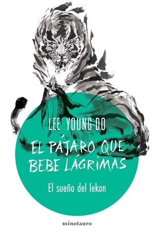EL PÁJARO QUE BEBE LÁGRIMAS Nº 02/04 EL SUEÑO DEL LEKON | 9788445019535 | YOUNG-DO, LEE | Llibreria La Font de Mimir - Llibreria online Barcelona - Comprar llibres català i castellà