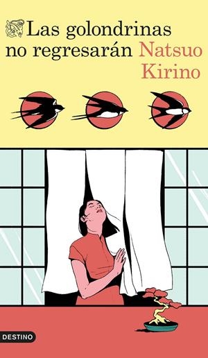 LAS GOLONDRINAS NO REGRESARÁN | 9788423370405 | KIRINO, NATSUO | Llibreria La Font de Mimir - Llibreria online Barcelona - Comprar llibres català i castellà