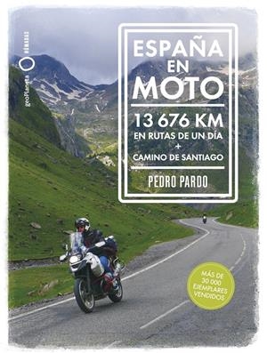 ESPAÑA EN MOTO | 9788408324812 | PARDO, PEDRO | Llibreria La Font de Mimir - Llibreria online Barcelona - Comprar llibres català i castellà