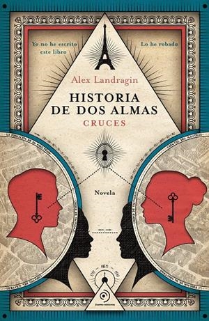 HISTORIA DE DOS ALMAS. CRUCES | 9791388042256 | LANDRAGIN, ALEX | Llibreria La Font de Mimir - Llibreria online Barcelona - Comprar llibres català i castellà