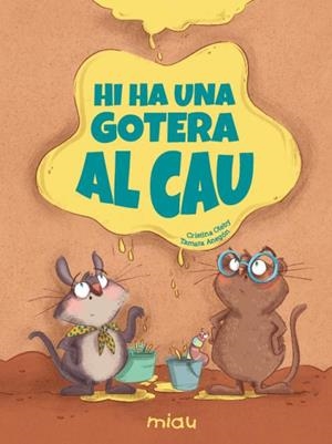 HI HA UNA GOTERA AL CAU | 9791388030406 | OLEBY, CRISTINA | Llibreria La Font de Mimir - Llibreria online Barcelona - Comprar llibres català i castellà