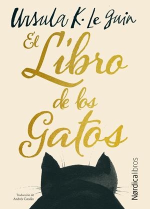 EL LIBRO DE LOS GATOS | 9791388306297 | LE GUIN, URSULA K. | Llibreria La Font de Mimir - Llibreria online Barcelona - Comprar llibres català i castellà