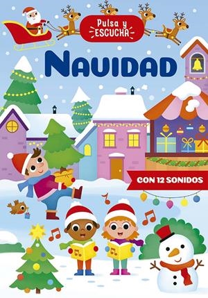 PULSA Y ESCUCHA - NAVIDAD | 9788491458777 | CASALIS, ANNA | Llibreria La Font de Mimir - Llibreria online Barcelona - Comprar llibres català i castellà