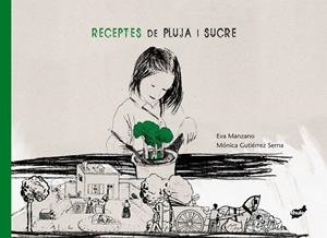 RECEPTES DE PLUJA I SUCRE | 9788415357193 | MANZANO PLAZA, EVA | Llibreria La Font de Mimir - Llibreria online Barcelona - Comprar llibres català i castellà