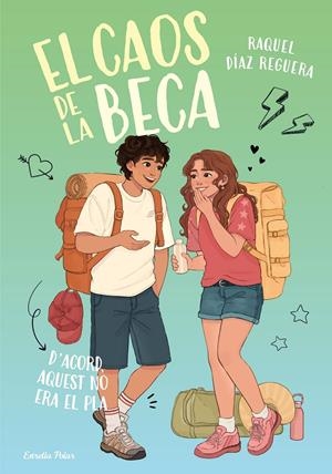 EL CAOS DE LA BECA 3. D'ACORD, AQUEST NO ERA EL PLA | 9791388358111 | DÍAZ REGUERA, RAQUEL | Llibreria La Font de Mimir - Llibreria online Barcelona - Comprar llibres català i castellà